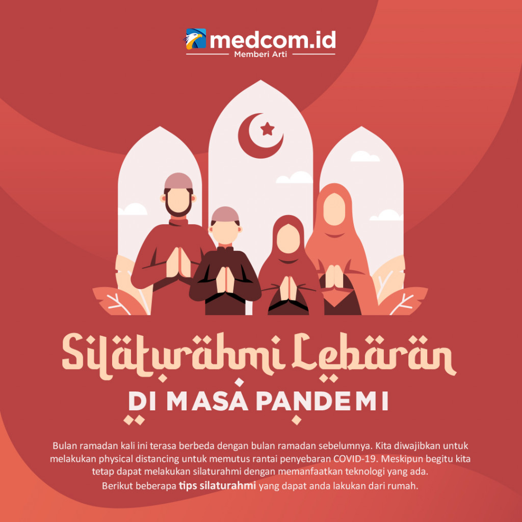 Silaturahmi Lebaran Saat Pandemi