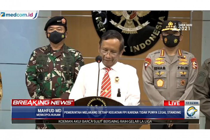 Pemerintah kini melarang aktivitas FPI dan akan menghentikan setiap kegiatannya. Hal ini karena FPI tidak lagi memiliki legal standing baik sebagai ormas maupun organisasi biasa.