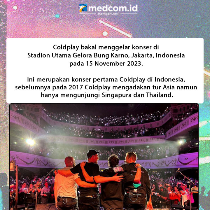 Fakta Menarik Konser Coldplay di Jakarta