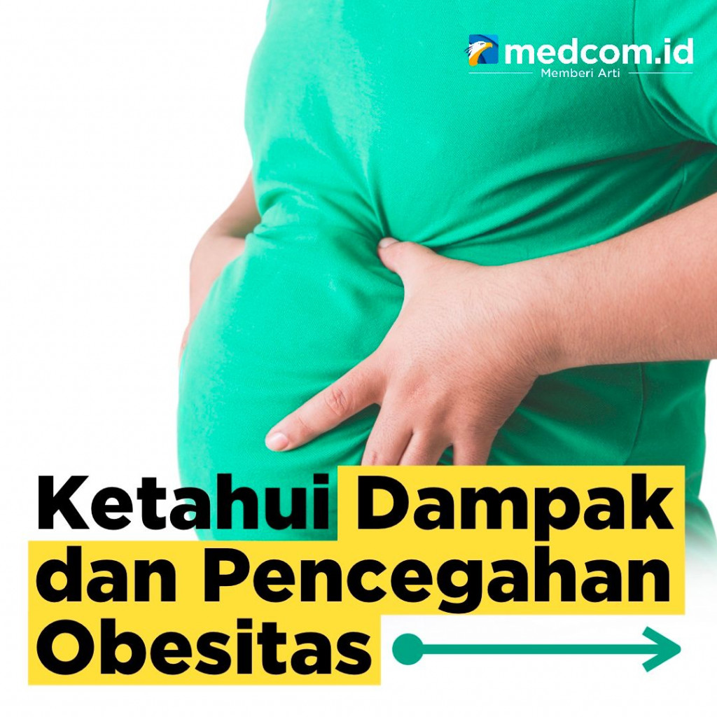 Kenali Dampak dan Pencegahan Obesitas
