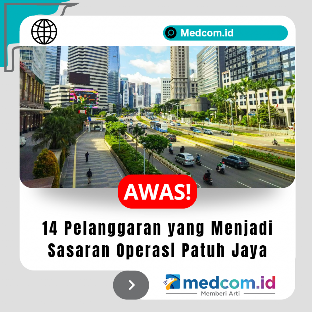 14 Pelanggaran yang Menjadi Sasaran Operasi Patuh Jaya