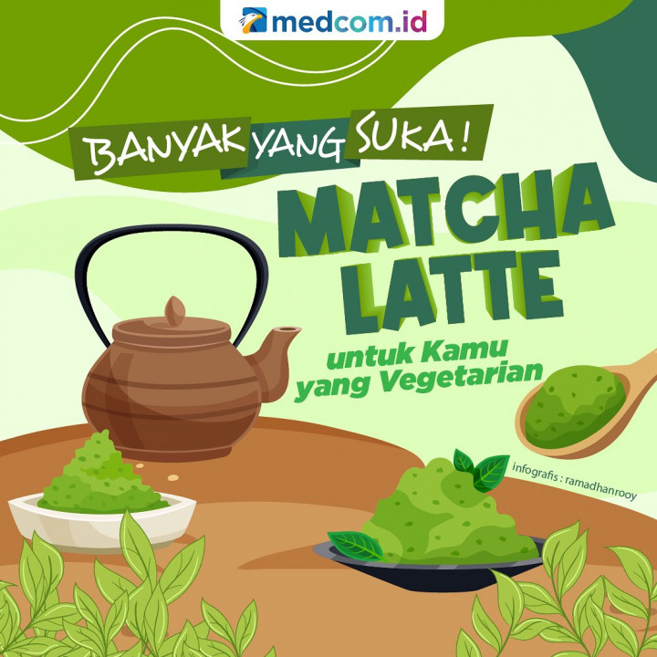 Banyak yang Suka! Matcha Latte untuk Kamu yang Vegetarian