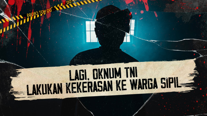 Lagi, Oknum TNI Lakukan Kekerasan ke Warga Sipil