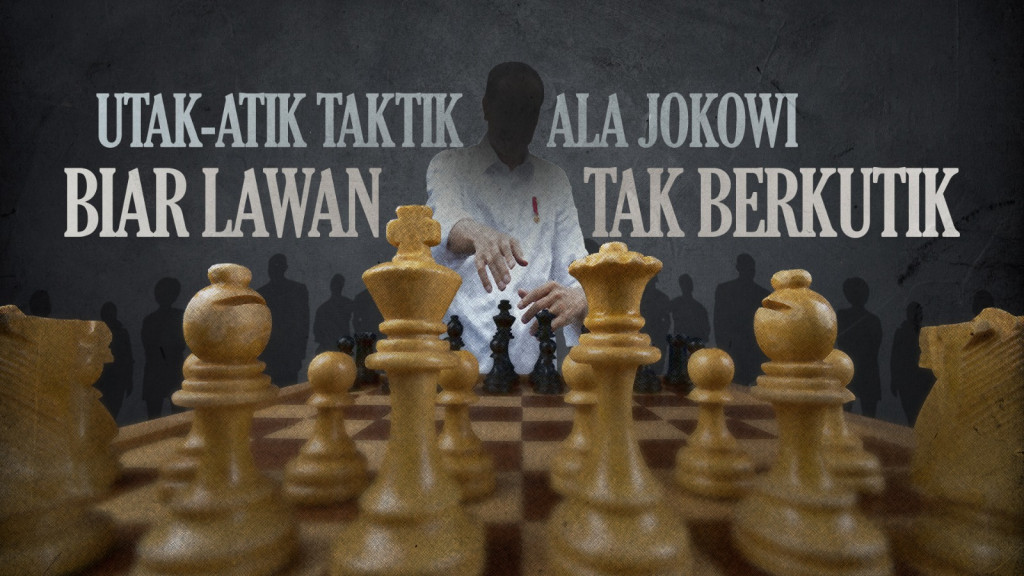 Utak-Atik Ala Jokowi Biar Lawan tak Berkutik