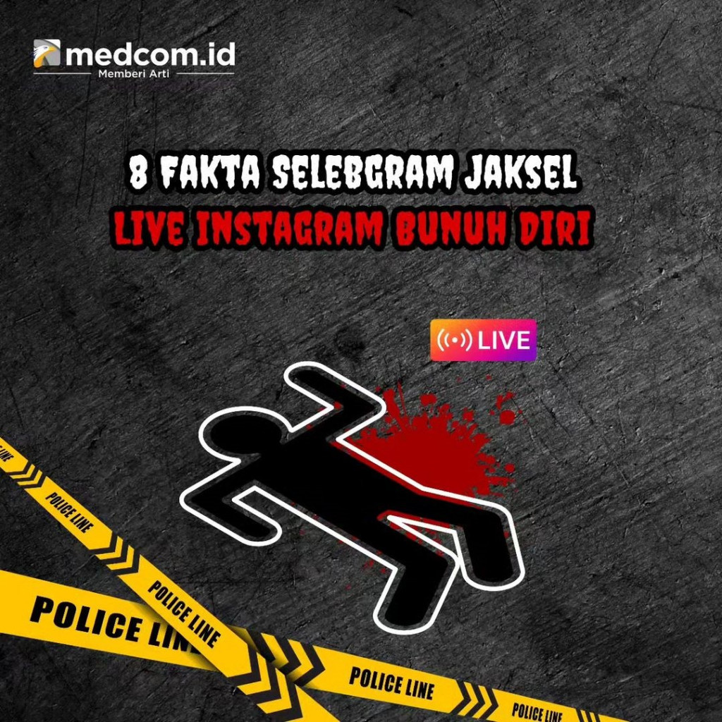 8 Fakta Selebgram Jaksel Live Instagram Bunuh Diri