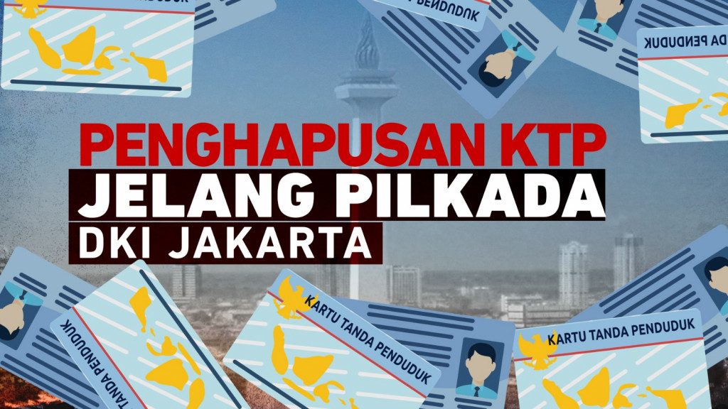 Penghapusan KTP Jelang Pilkada DKI Jakarta