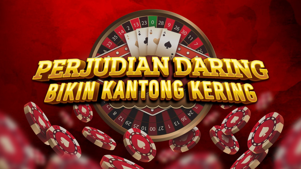 Perjudian Daring Bikin Kantong Kering