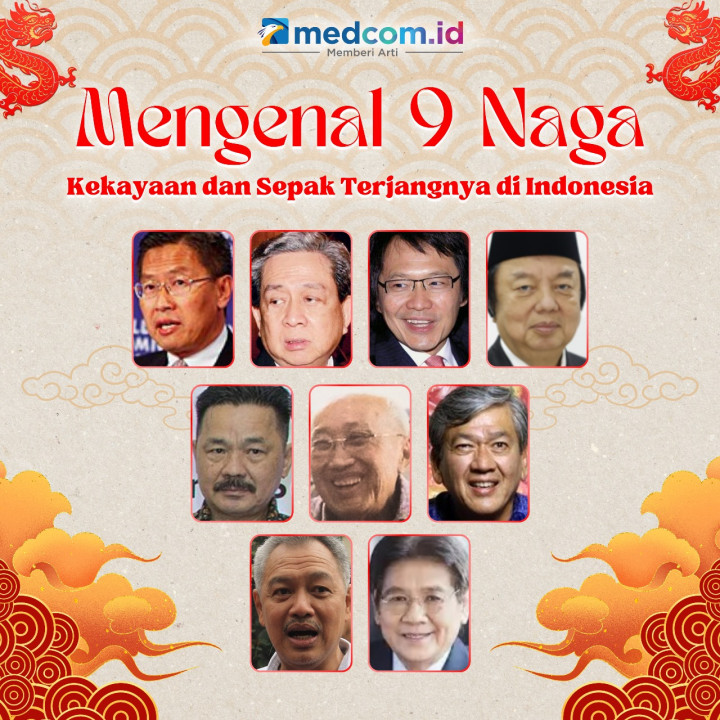 Inilah 9 Naga dengan Kekayaan dan Sepak Terjangnya di Indonesia
