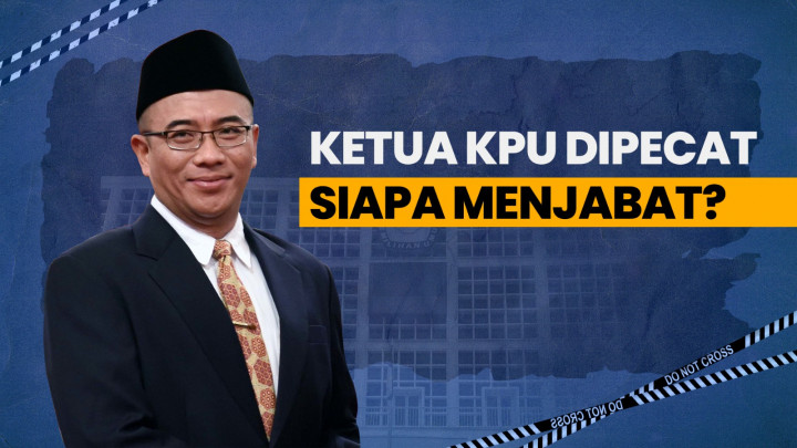 Ketua KPU Dipecat, Siapa yang Menjabat?