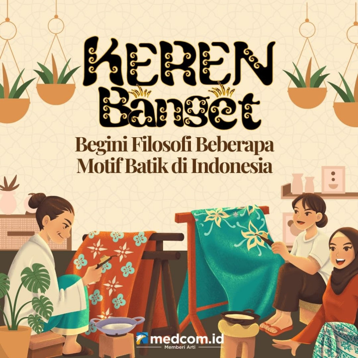 Begini Filosofi Beberapa Motif Batik di Indonesia