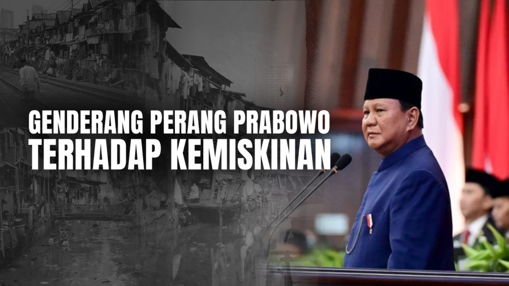 Genderang Perang Prabowo terhadap Kemiskinan
