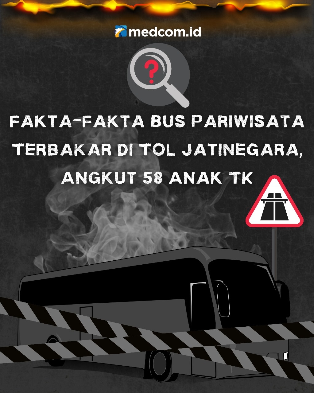 Fakta-Fakta Bus Pariwisata Terbakar di Tol Jatinegara