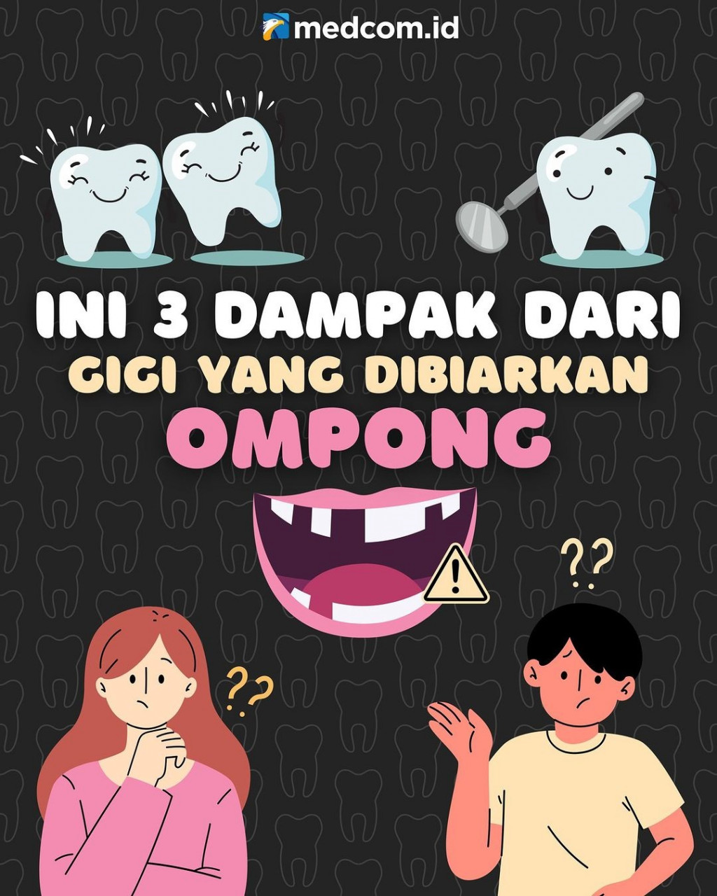 Ini 3 Dampak Jika Gigimu Dibiarkan Ompong