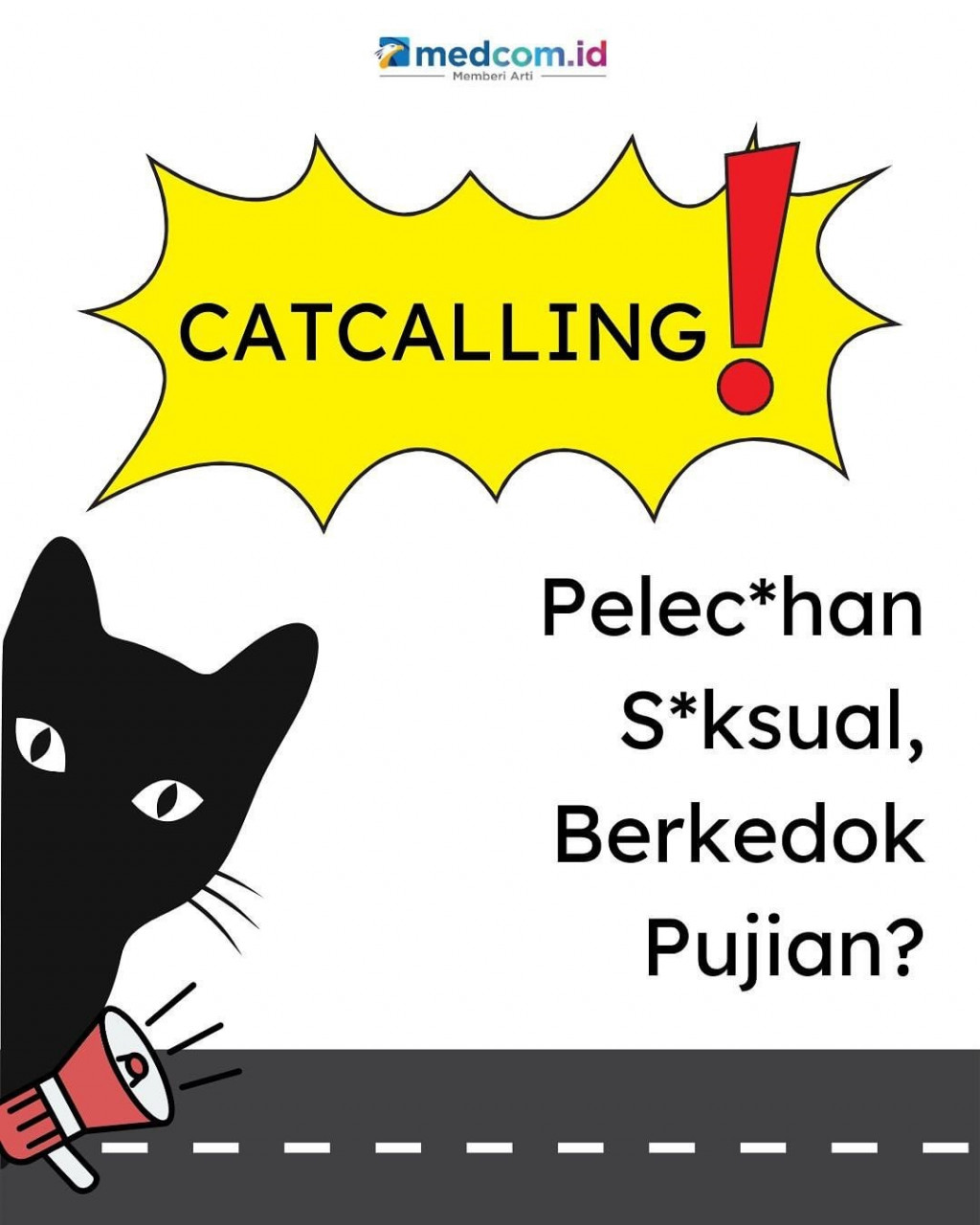 Catcalling, Pelecehan Seksual Berkedok Pujian