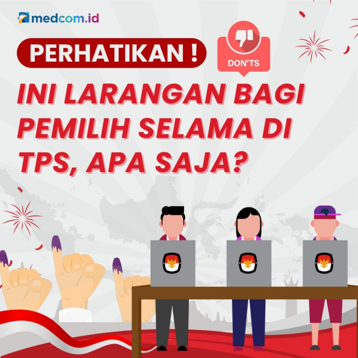 Ini Larangan Bagi Pemilih Selama di TPS