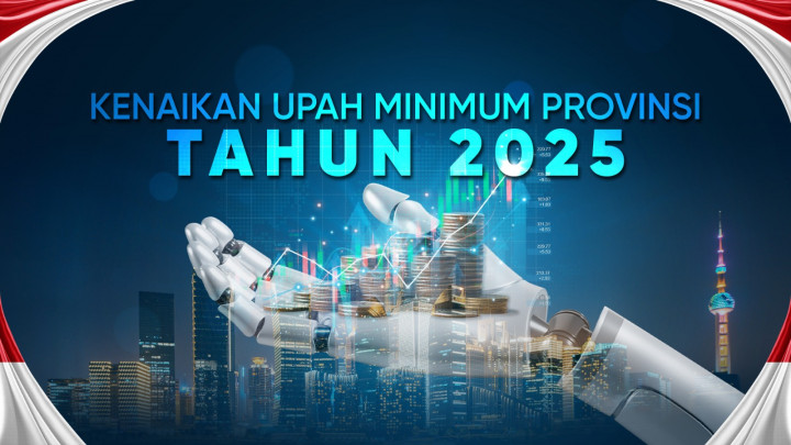 Kenaikan Upah Minimum Provinsi Tahun 2025