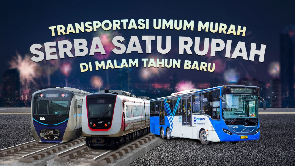 Transportasi Umum Murah Serba Satu Rupiah di Malam Tahun Baru