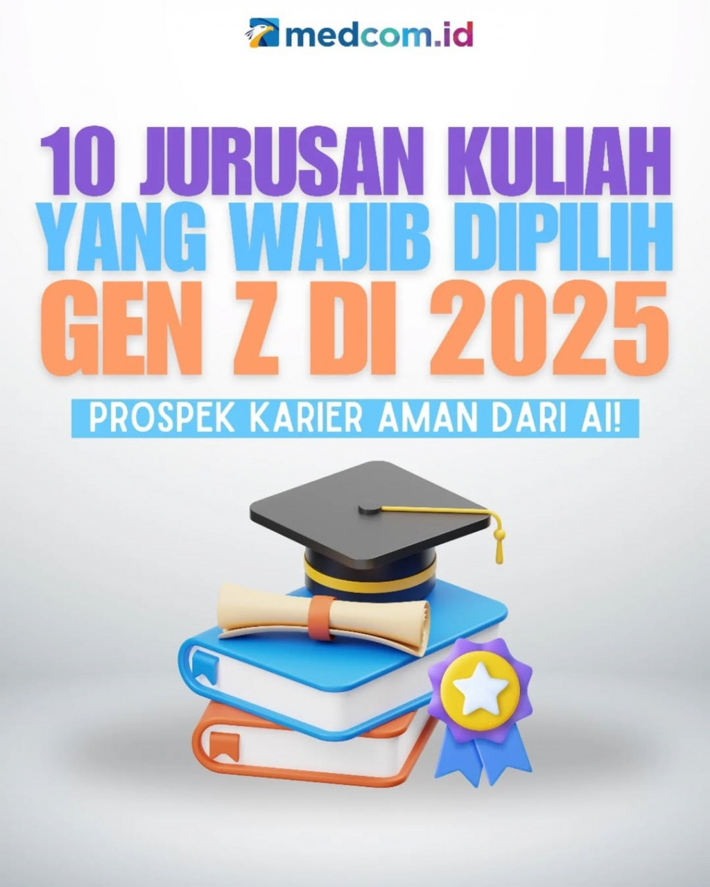 Ini 10 Jurusan Kuliah yang Wajib Dipilih Gen Z di 2025