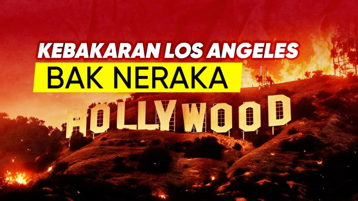Kebakaran Los Angeles Bak Neraka