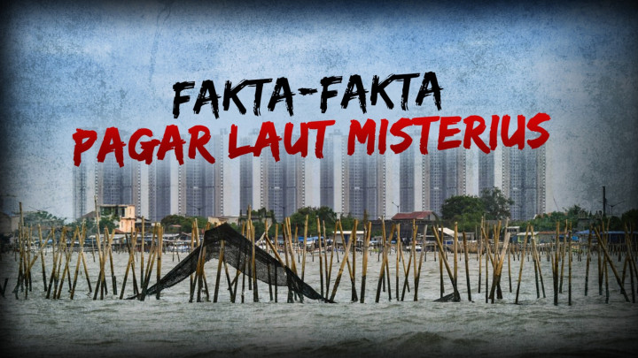 Fakta-fakta Pagar Laut Misterius