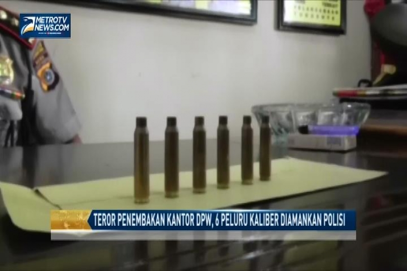 Teror Kantor DPW, 6 Peluruh Kaliber Jadi Barang Bukti    