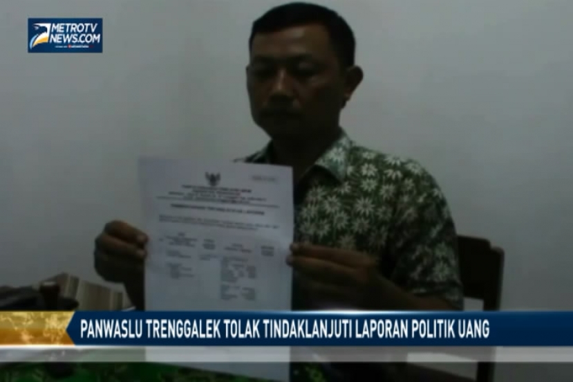 Panwaslu Trenggalek Tolak Tindaklanjuti Laporan Politik Uang