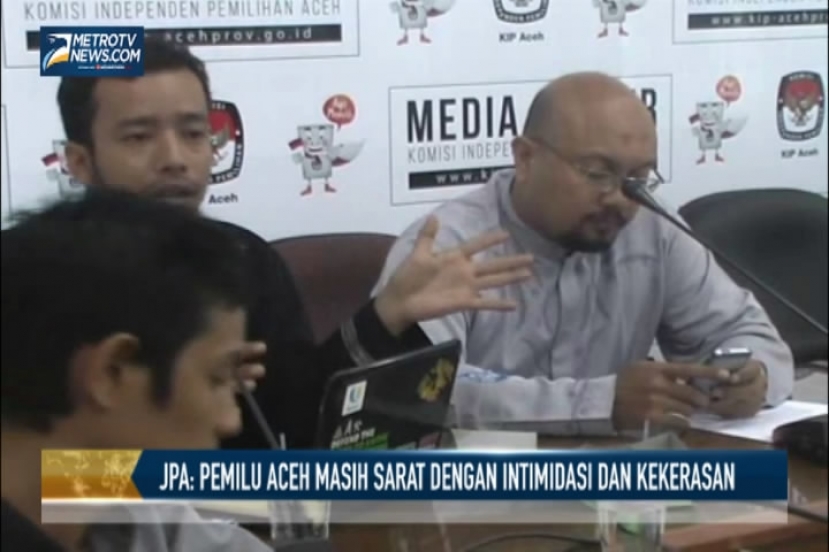 Pemilu Aceh Masih Diwarnai Kekerasan dan Politik Uang