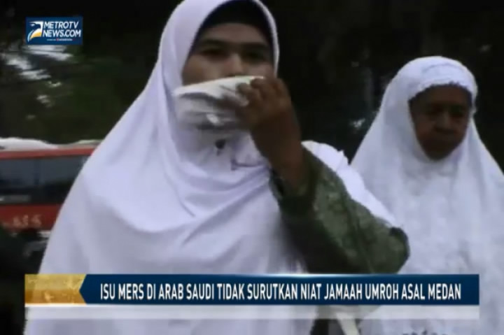 Isu MERS di Arab Saudi tidak Surutkan Niat Jamaah Umroh Asal Medan    