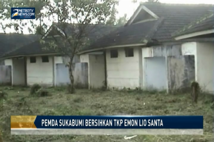 Pemda Sukabumi Bersihkan TKP Emon Lio Santa