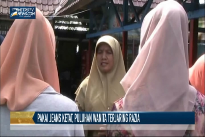 Pakai Jeans Ketat, Puluhan Wanita Terjaring Razia