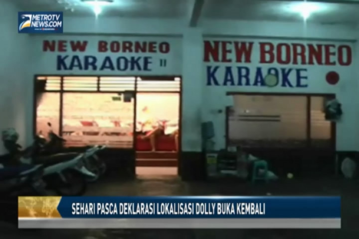 Sehari Pasca Deklarasi Lokalisasi Dolly Buka Kembali