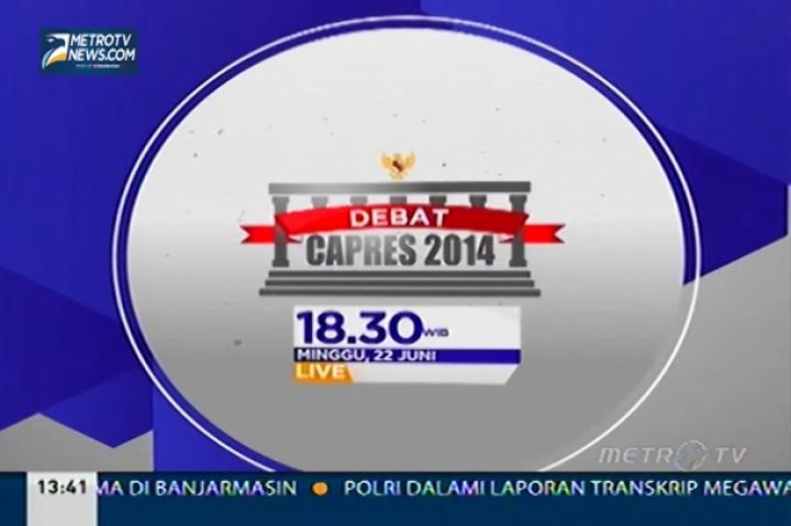 Saksikan Debat Capres 2014   