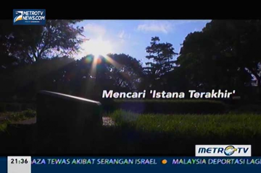 Mencari Istana Terakhir (1)