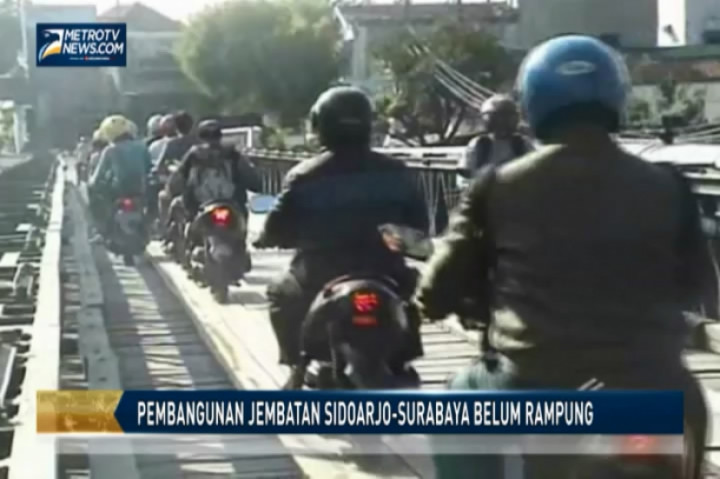 Pembangunan Jembatan Sidoarjo-Surabaya Belum Rampung
