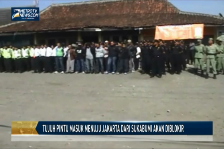 Tujuh Pintu Masuk Menuju Jakarta dari Sukabumi akan Diblokir  