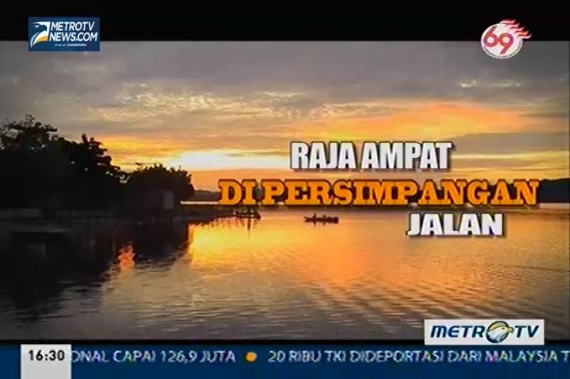 Raja Ampat Dipersimpangan Jalan (1)