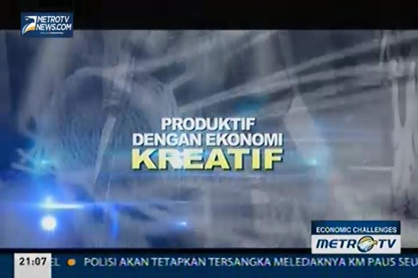 Produktif dengan Ekonomi Kreatif (1)