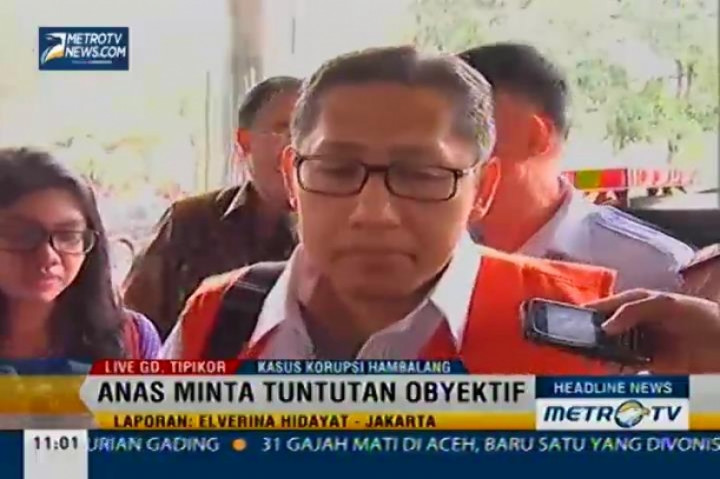 Anas Minta Tuntutan Jaksa Obyektif dan Sesuai Fakta