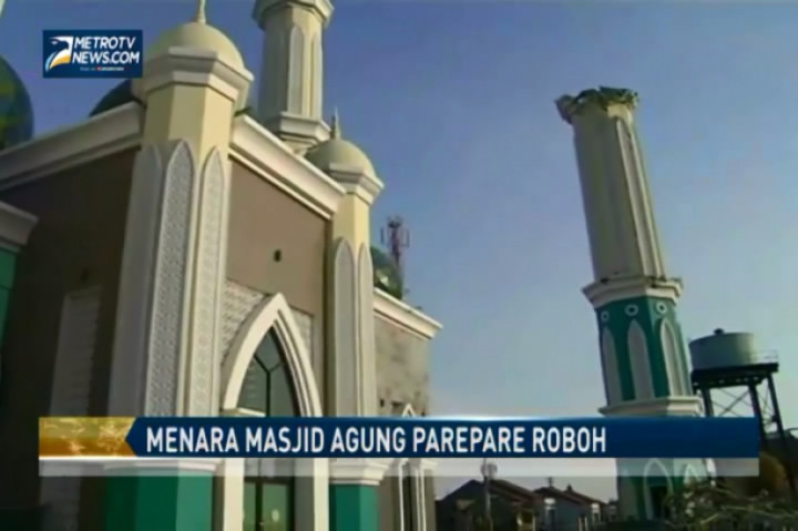 Menara Masjid Agung Parepare Roboh