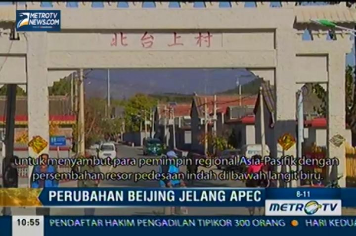 Xinwen: Jelang APEC, Pinggiran Ibukota Tiongkok Alami Transformasi