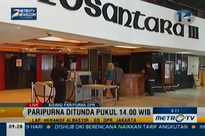 Sidang Parpipurna DPR Ditunda Pukul 14:00