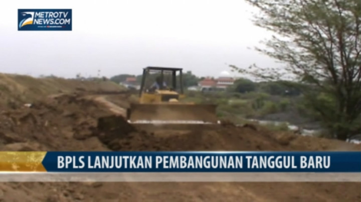 BPLS Lanjutkan Pembangunan Tanggul Baru