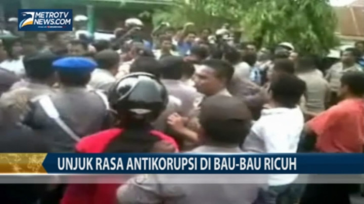 Unjak Rasa Antikorupsi di Bau-bau Ricuh