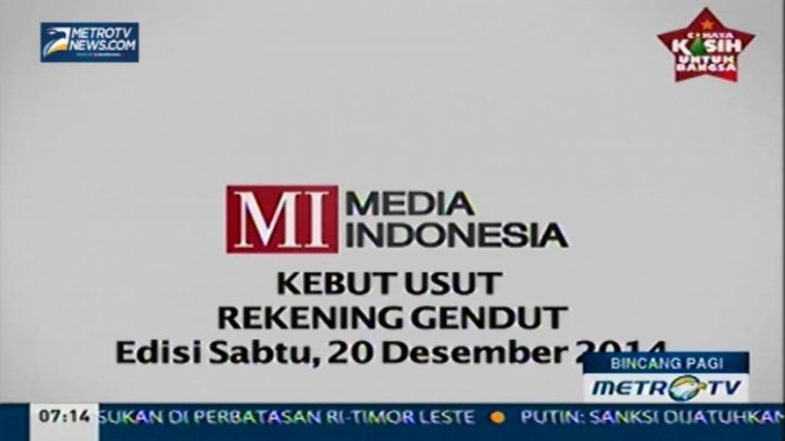 Kebut Usut Rekening Gendut 