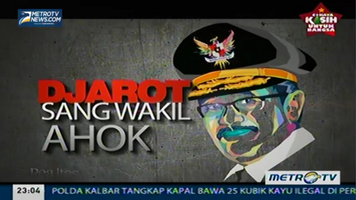 Realitas: Djarot Sang Wakil Ahok (1)