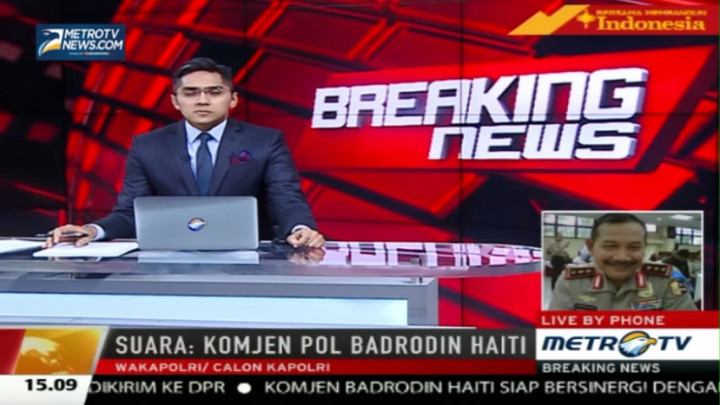 Jadi Calon Tunggal Kapolri, Ini Tanggapan Badrodin Haiti 