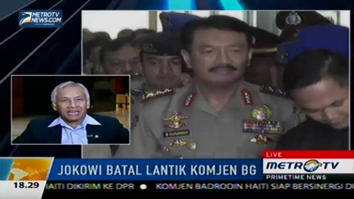 DPR: Komjen BG Batal Dilantik, Kita Hargai Keputusan Jokowi