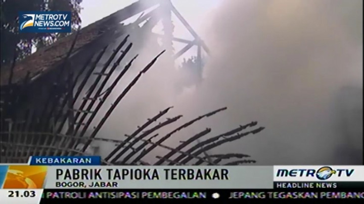 Pabrik Tapioka di Bogor Ludes Terbakar