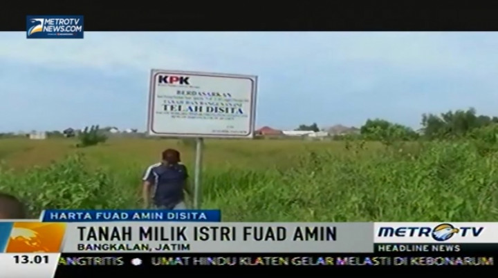 KPK Sita Tanah Milik Istri Fuad Amin 