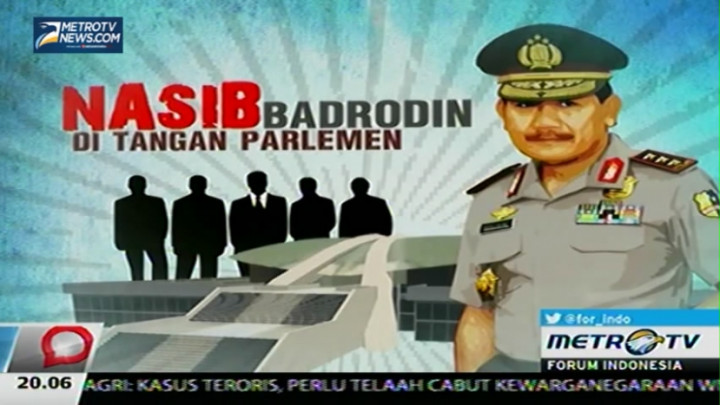 Nasib Badrodin di Tangan Parlemen (1)